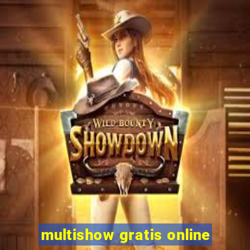 multishow gratis online